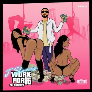 Work For It(feat. Takeova) (Explicit)