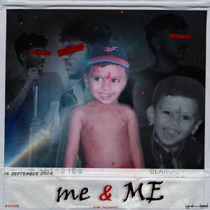 me & ME (Explicit)