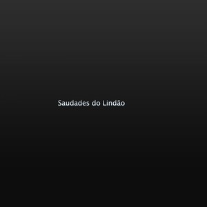 Saudades do Lindão (Explicit)