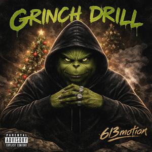 GRINCH DRILL (INSTRUMENTAL)