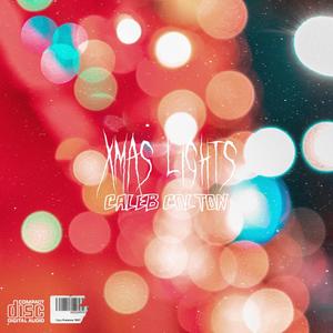 Xmas Lights (Explicit)