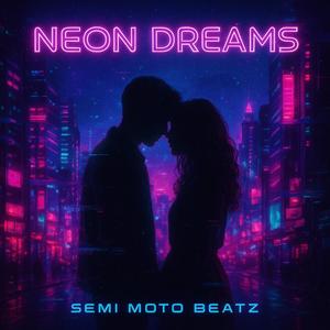 Neon Dreams (Radio Edit)
