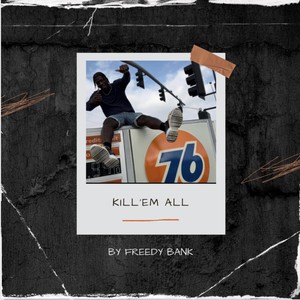 Kill Em All (Explicit)