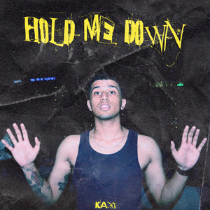 Hold me down (Explicit)