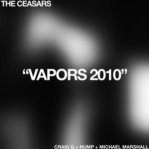 Vapors 2010 (feat. Craig G, Nump & Michael Marshall) [Explicit]