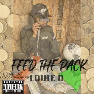 Feed The Pack (Explicit)