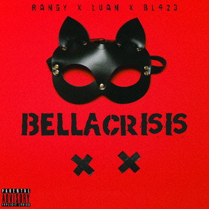 Bellacrisis (Explicit)