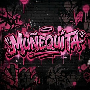 MUÑEQUITA (Explicit)