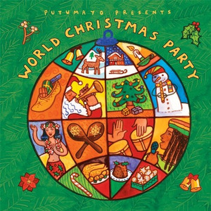 Putumayo Presents: World Christmas Party