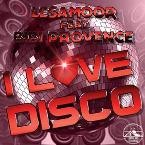 I Love Disco (Original Mix)