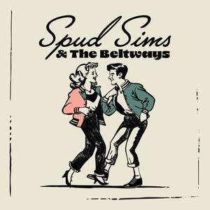 Spud Sims & the Beltways