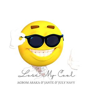 Lose My Cool(feat. Jante & July Navy)