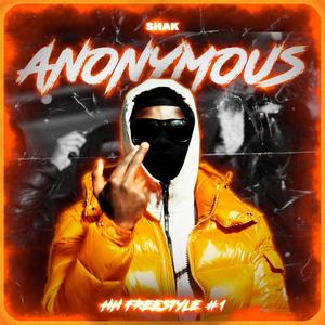 HH Freestyle #1 (Anonymous) (Explicit)
