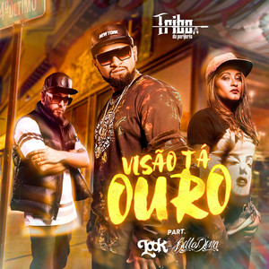 Visão Tá Ouro (Explicit)
