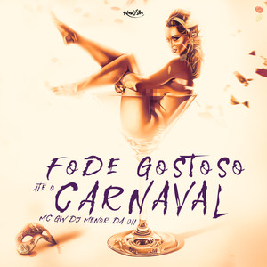 Fode Gostoso até o Carnaval (Explicit)