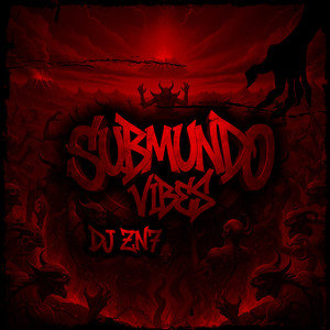 Submundo Vibes (Explicit)