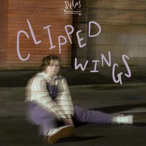 Clipped Wings (Explicit)