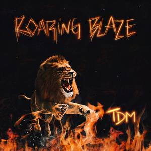 Roaring Blaze (Explicit)