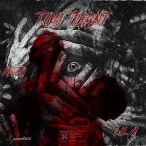 Too Turnt (feat. bandzono) [Explicit]