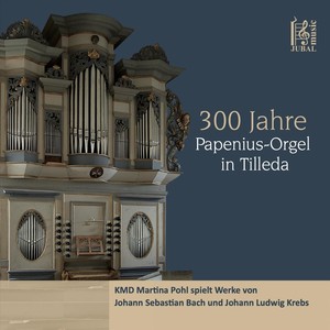 300 Jahre Papenius-Orgel in Tilleda