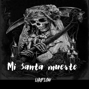 Mi santa muerte
