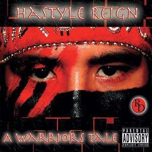 Hastyle Reign a Warriors Tale (Redddott Productions Presents ) [Explicit]