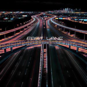 Fast Lane (Explicit)