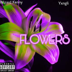 Flowers (Explicit)
