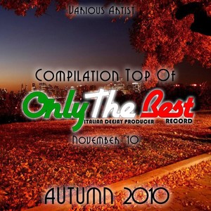 Autumn 2010: Top of Only the Best Record (November 2010)