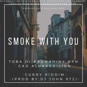 Mwaka smoke wid you (feat. EmmergencyRecords, SiwsankerProd, Toba Di Badmahiny, Toba Di Lion, Manibians Crew, Konka-Bleachment-Deejay, EmmergencyRecords972, Unity Dom & Dj John 972) (Radio Edit|Explicit)