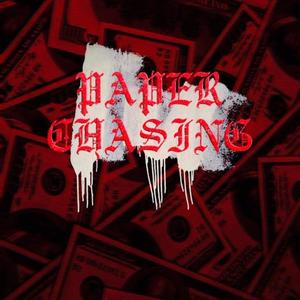 Paper Chasin (Explicit)