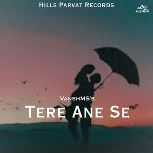 Tere Ane Se