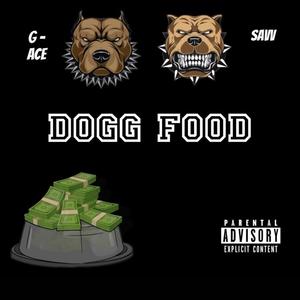 DOGG FOOD (feat. Savv) [Explicit]