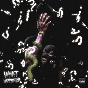 What Happened (Explicit)