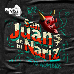 San Juan de Tu Nariz (En Vivo)