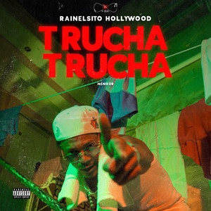 Trucha Trucha (Explicit)