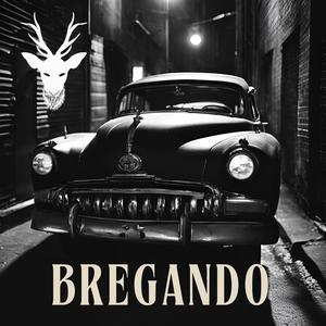Bregando (Explicit)