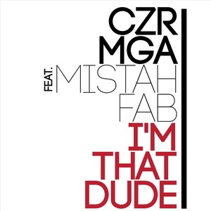 I'm That Dude (feat. Mistah F.A.B.) (Explicit)