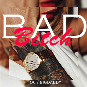 Bad B**ch