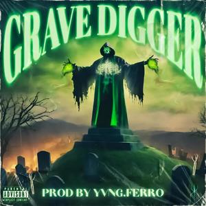 Grave Digger (Explicit)