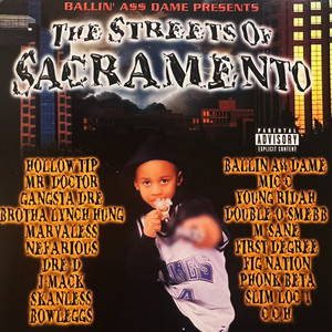 The Streets of Sacramento (Explicit)