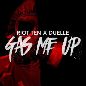 Gas Me Up (Explicit)