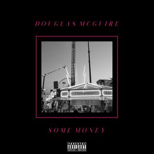 Some Money (Explicit)