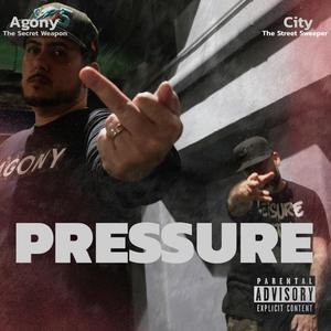 Pressure (feat. Agony "The Secret Weapon") [Explicit]