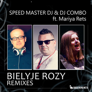 Bielyje Rozy(feat. Mariya Rets) (Rayman Rave Extended Remix)