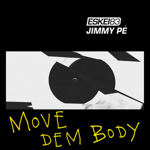 MOVE DEM BODY (Remix)