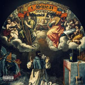 I Swear (feat. Maverick, Bmg of Southside Syndicate & Pookie) (Remix|Explicit)