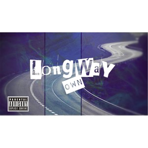 Long Way (Explicit)