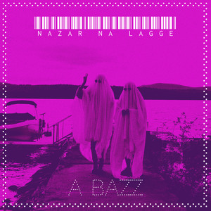 Nazar Na Lagge (Explicit)