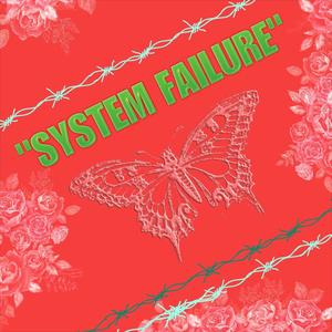 System FAILURE (Explicit)